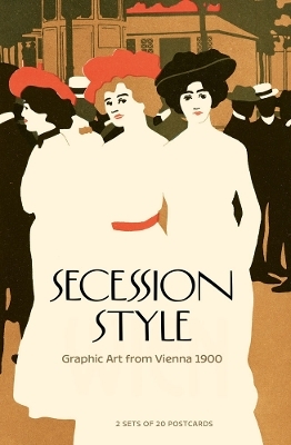 Secession Style: Graphic Art from Vienna 1900