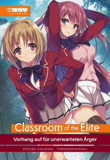 Classroom of the Elite Light Novel 02 - Syougo Kinugasa,  Tomoseshunsaku