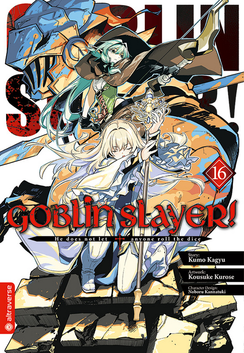 Goblin Slayer! 16 - Kumo Kagyu, Kousuke Kurose, Noboru Kannatuki