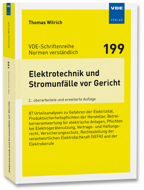 Elektrotechnik und Stromunf&auml;lle vor Gericht - Thomas Wilrich