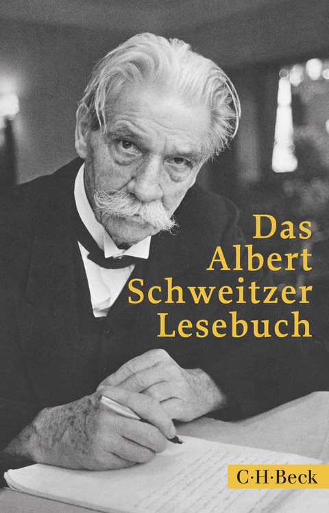 Das Albert Schweitzer Lesebuch - Albert Schweitzer