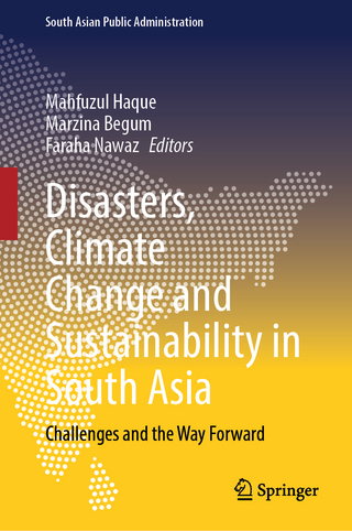 Disasters, Climate Change and Sustainability in South Asia