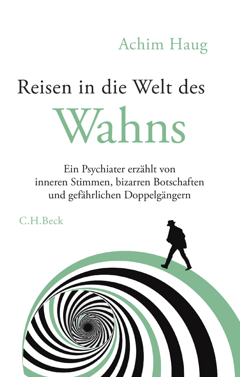 Reisen in die Welt des Wahns - Achim Haug