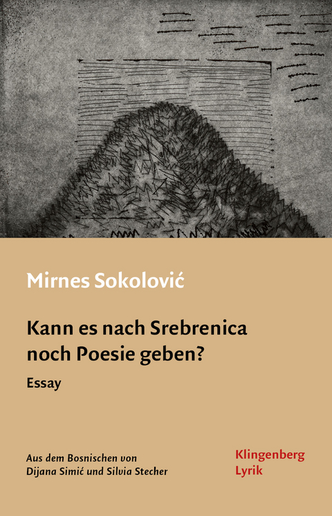 Kann es nach Srebrenica noch Poesie geben? - Mirnes Sokolović