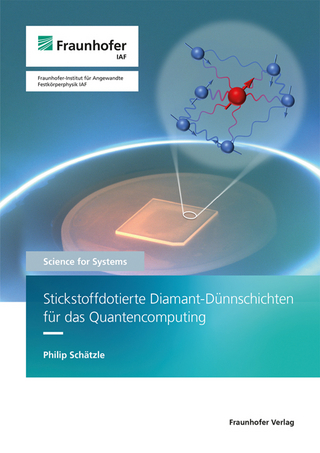 Stickstoffdotierte Diamant-Dünnschichten für das Quantencomputing