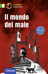 Il mondo del male - Alessandra Felici Puccetti, Roberta Rossi, Giulia Rudolfi, Tiziana Stillo