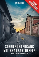 Sonnenuntergang mit Bratkartoffeln - Kai Malter