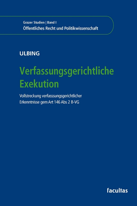 Verfassungsgerichtliche Exekution - Raphael Ulbing