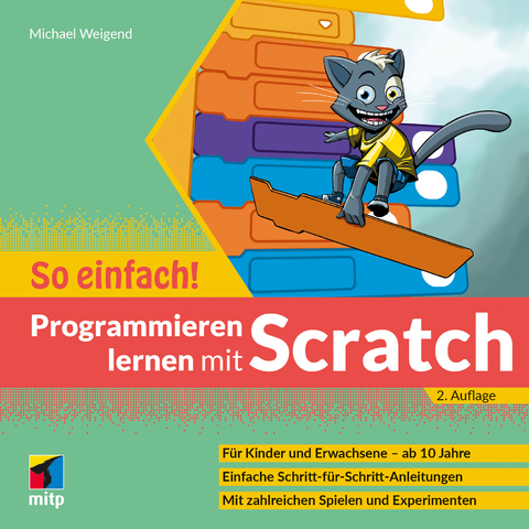 Programmieren lernen mit Scratch - So einfach! - Michael Weigend