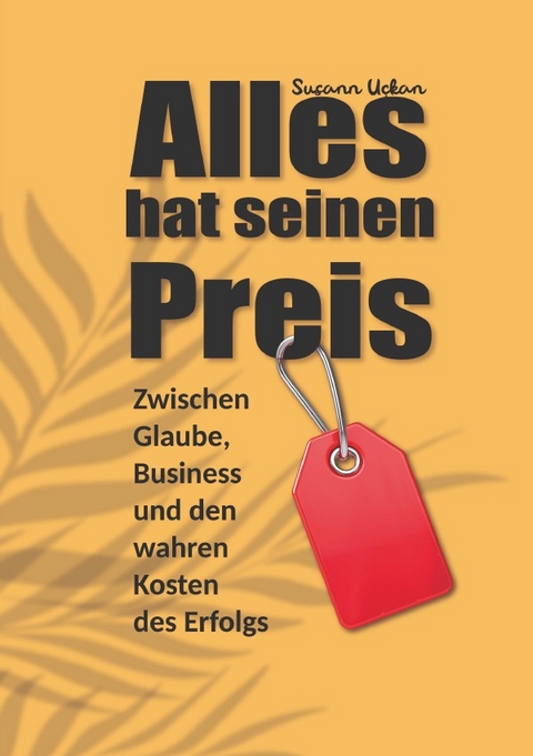 Alles hat seinen Preis - Susann Uckan