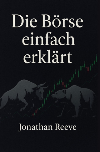 Die Börse einfach erklärt