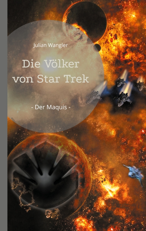 Die V&ouml;lker von Star Trek - Julian Wangler