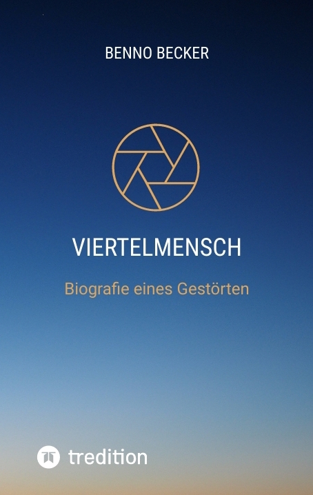 Viertelmensch - Benno Becker