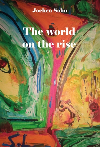 The world on the rise - Volume 1