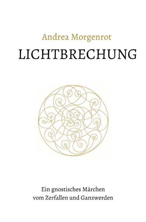 Lichtbrechung - Andrea Morgenrot