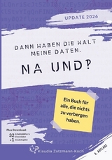 Dann haben die halt meine Daten. Na und?! - Klaudia Zotzmann-Koch