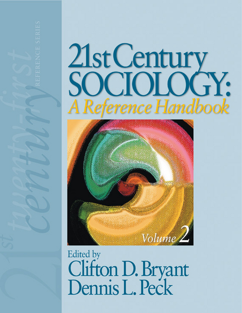 21st Century Sociology: A Reference Handbook - 