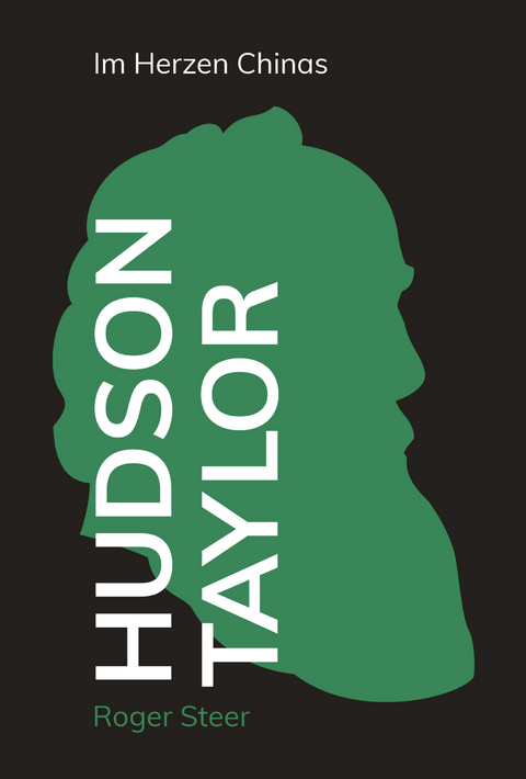 Hudson Taylor - Roger Steer