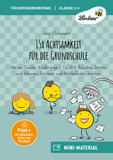 15x Achtsamkeit f&uuml;r die Grundschule - Jana Steinmaier