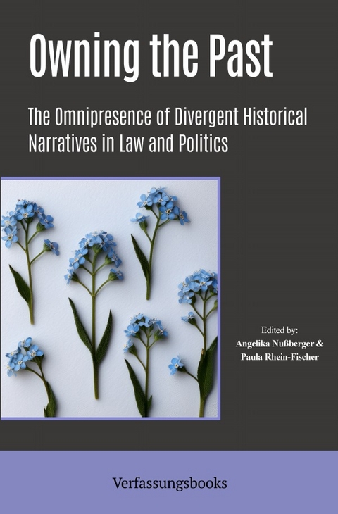 Owning the Past - Angelika Nu&szlig;berger, Paula Rhein-Fischer