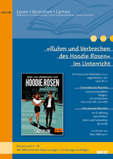 &raquo;Ruhm und Verbrechen des Hoodie Rosen&laquo; im Unterricht - Marc B&ouml;hmann
