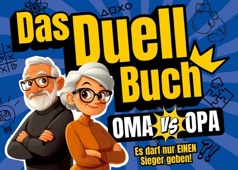 Das Duell-Buch f&uuml;r Oma und Opa - Maximilian Freude