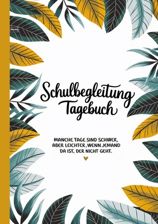 Schulbegleitung Tagebuch