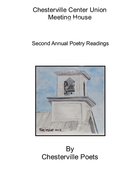 Chesterville Center Union Meeting House: Second Annual Poetry Readings -  Chesterville Poets
