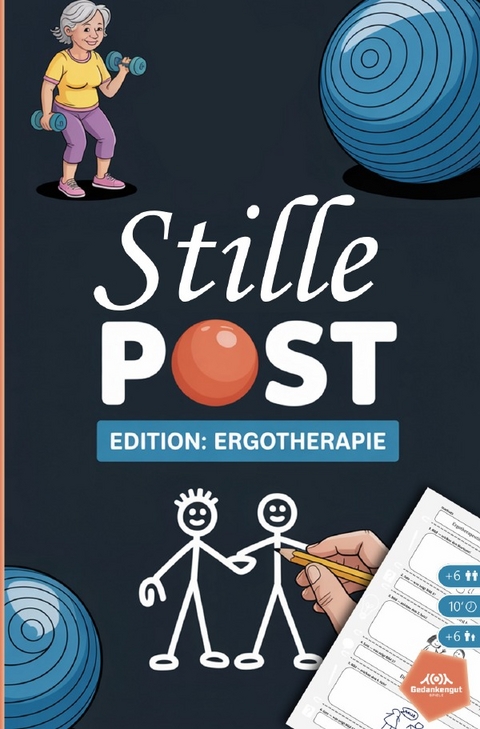 Stille Post - Edition: Ergotherapie - Gedankengut Spiele