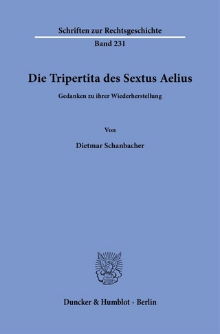 Die Tripertita des Sextus Aelius