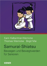 Samurai-Shiatsu - Kalbantner-Wernicke, Karin; Wernicke, Thomas