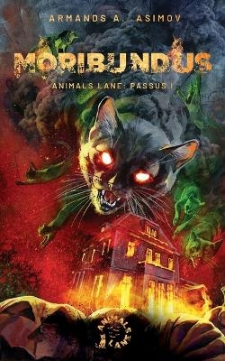 Moribundus - Armands A. Asimov