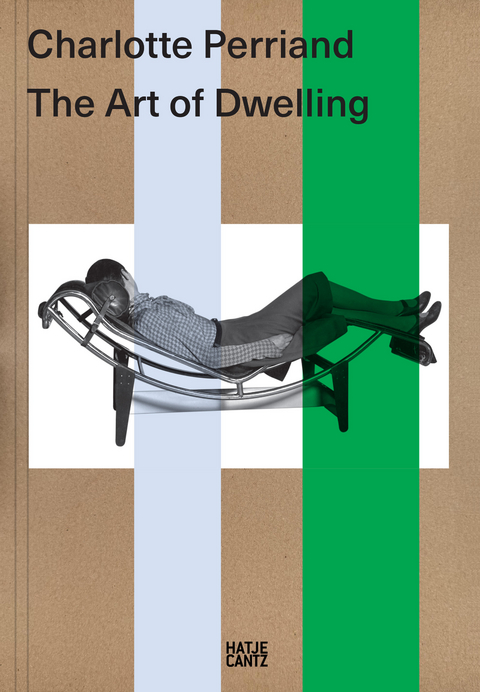 Charlotte Perriand. The Art of Dwelling - 