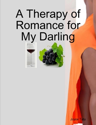 A Therapy of Romance for My Darling