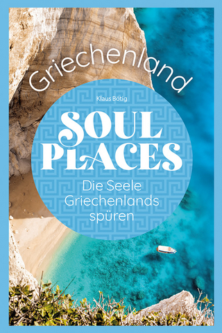 Soul Places - Griechenland