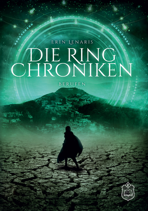 Die Ring Chroniken - Erin Lenaris
