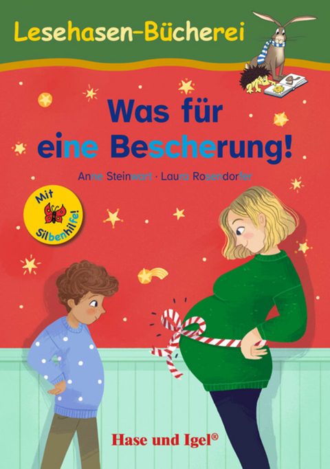 Was f&uuml;r eine Bescherung! / Silbenhilfe - Anne Steinwart