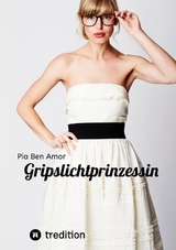 Gripslichtprinzessin - Pia Ben Amor