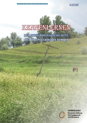 KENNENLERNEN - Walther Dr. Friesen, Reinhold Schulz, David Gevorkov, Irina Trishina, Olga Shishova, Inna Kutishenko, Zinaida Revutska, Volodymyr Dr. Saviovskyi, Viktor Hochnadel