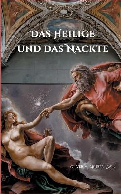 Das Heilige und das Nackte