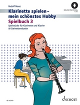 Klarinette spielen - mein sch&ouml;nstes Hobby - Rudolf Mauz