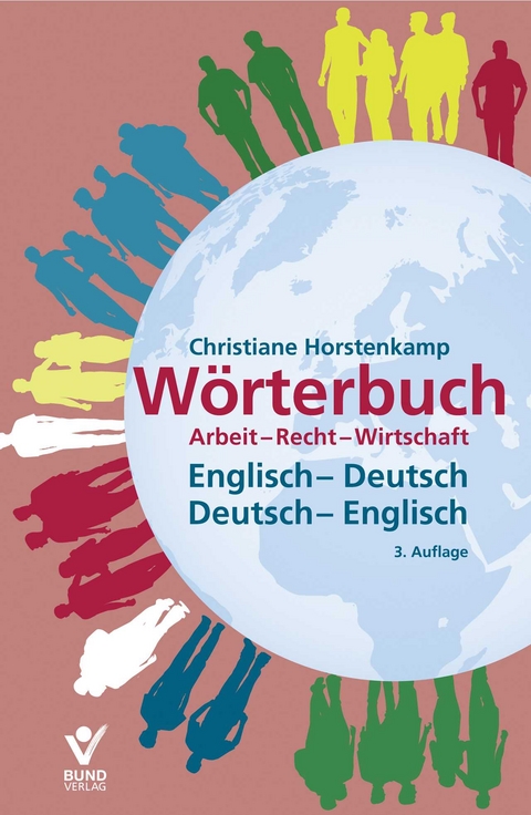 W&ouml;rterbuch Arbeit-Recht-Wirtschaft Englisch-Deutsch / Deutsch-Englisch eBook im ePUB-Format - C. Horstenkamp