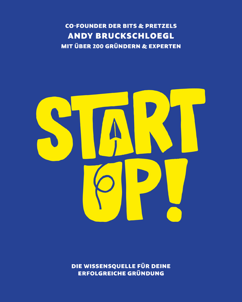 Startup! - Andreas "Andy" Bruckschloegl