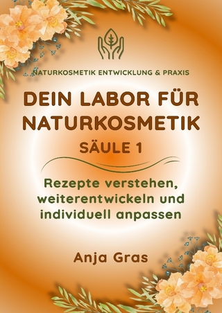 Dein Labor für Naturkosmetik Säule 1