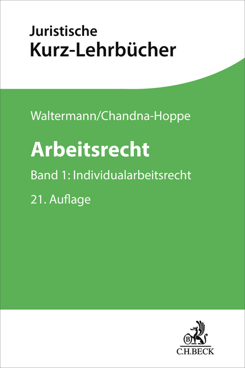 Arbeitsrecht - Raimund Waltermann, Katja Chandna-Hoppe, Alfred S&ouml;llner
