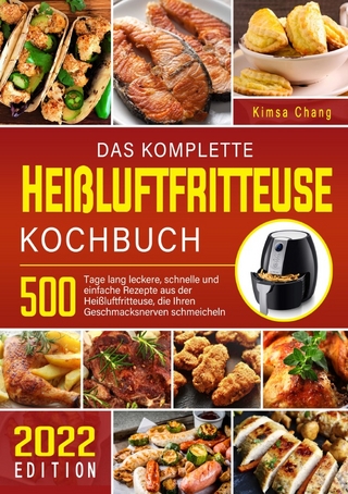 Daskomplette HeißluftfritteuseKochbuch