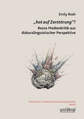 „hot auf Zerstörung”? Rezos Medienkritik aus diskurslinguistischer Perspektive