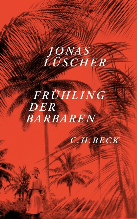 Fr&uuml;hling der Barbaren - Jonas L&uuml;scher