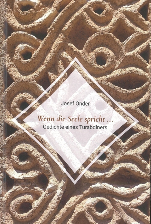 Wenn die Seele spricht&hellip; - Josef &Ouml;nder