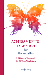 Achtsamkeitstagebuch f&uuml;r Hochsensible - Michaela R&ouml;dl